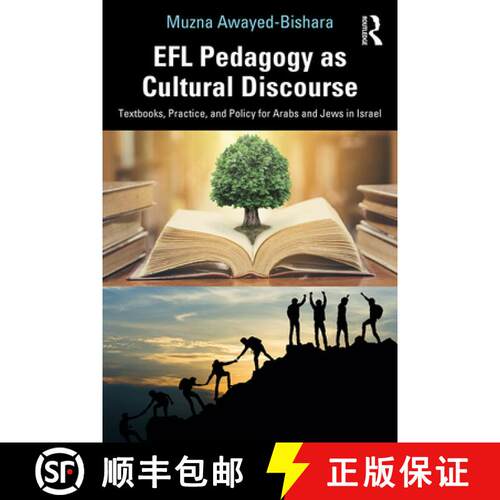 【3-4周达】精装 EFL Pedagogy as Cultural Discourse: Textbooks, Practice, and Policy for Arabs and Jew... [9781138308800]