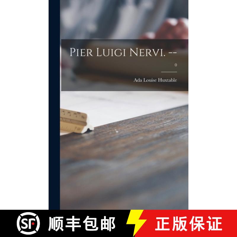 【3-4周达】Pier Luigi Nervi. --; 0 [9781014953711]