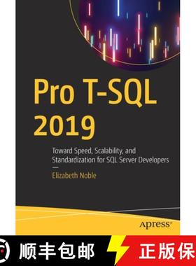 【3-4周达】Pro T-SQL 2019 : Toward Speed, Scalability, and Standardization for SQL Server Developers [9781484255896]