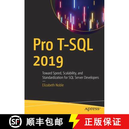 【3-4周达】Pro T-SQL 2019 : Toward Speed, Scalability, and Standardization for SQL Server Developers [9781484255896]