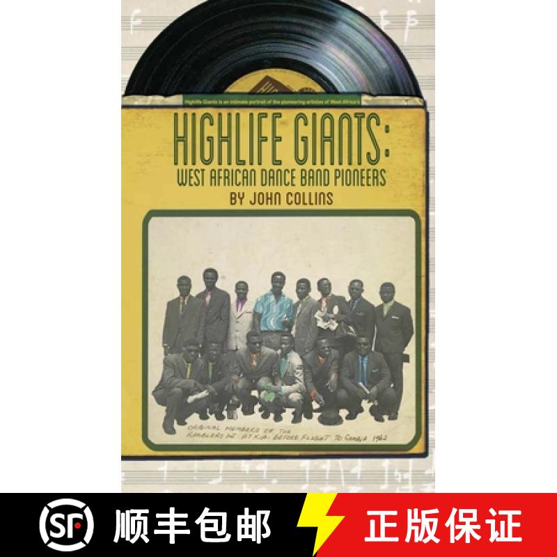 【3-4周达】Highlife Giants : West African Dance Band Pioneers [9781911115298]