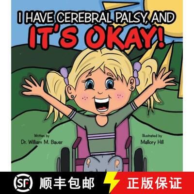 【3-4周达】It's Okay!: I Have Cerebral Palsy, And [9781664243408]