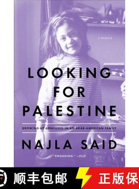 【3-4周达】Looking for Palestine: Growing Up Confused in an Arab-American Family [9781594632754]