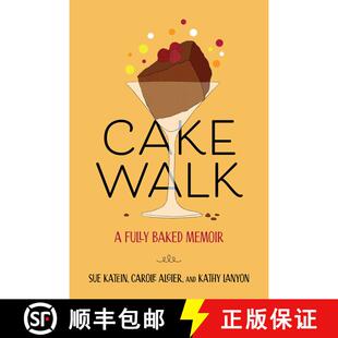 【3-4周达】Cakewalk: A Fully Baked Memoir [9781647427467]