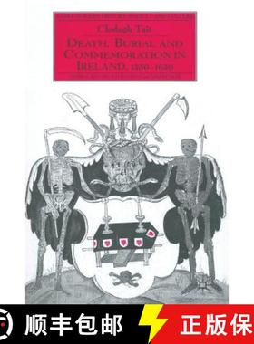 【3-4周达】Death, Burial and Commemoration in Ireland, 1550-1650 [9781349432714]