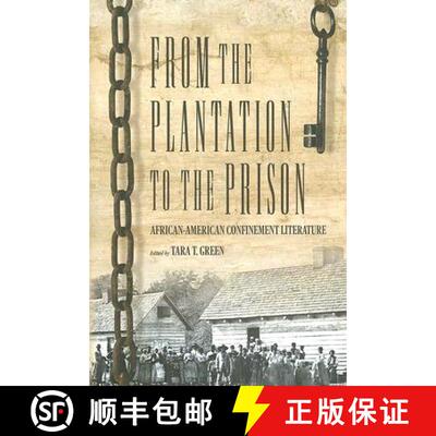 【3-4周达】精装 From The Plantation To The Prison: African-American Confinement Literature (H746/Mrc)... [9780881460902]