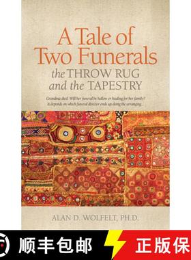 预订 A Tale of Two Funerals: The Throw Rug and the Tapestry [9781617222467]