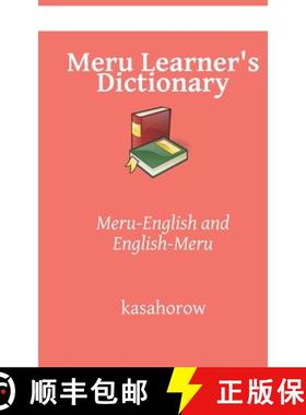 预订 Meru Learner's Dictionary: Meru-English, English-Meru [9781792888120]