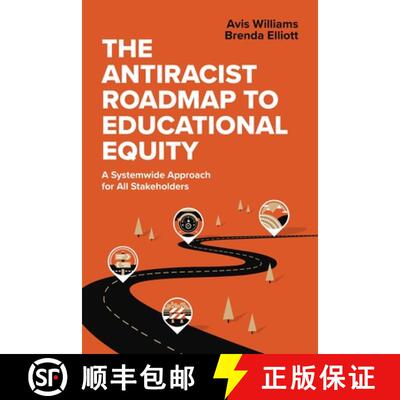 【3-4周达】The Antiracist Roadmap to Educational Equity: A Systemwide Approach for All Stakeholders [9781416632559]