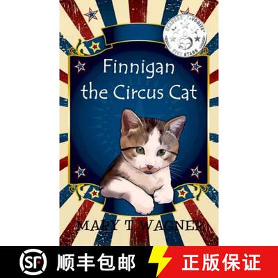 【3-4周达】Finnigan the Circus Cat [9780692679623]