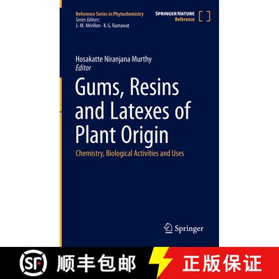 【3-4周达】Gums, Resins and Latexes of Plant Origin: Chemistry, Biological Activities and Uses (1st e... [9783030913779]