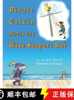 【3-4周达】Pirate Calvin meets the Wise Seaport Rat [9781950323869]