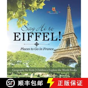 Children Geography France Wor... Explore the 9798869418722 Eiffel 4周达 Kids Say Places for