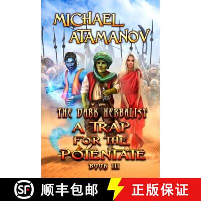 【3-4周达】A Trap for the Potentate (The Dark Herbalist Book #3): LitRPG series [9788088231561]