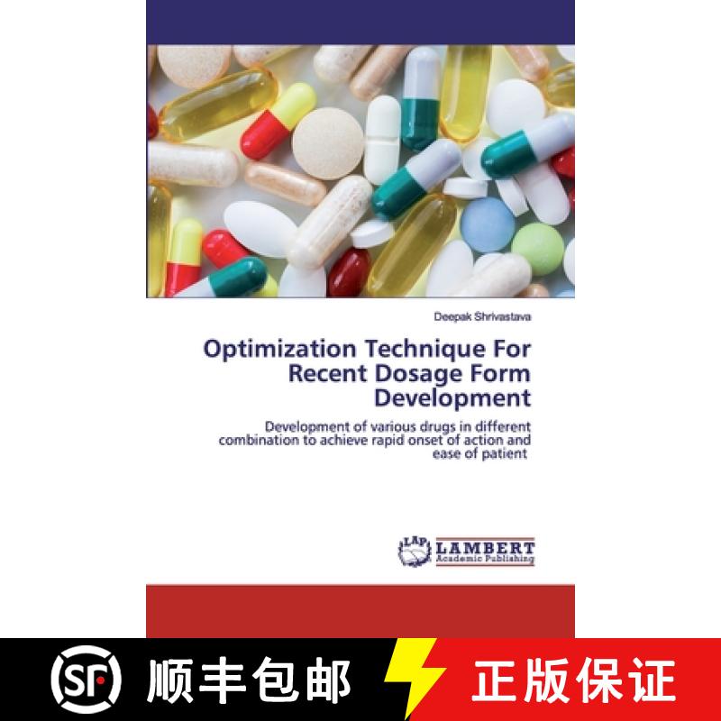 预订 Optimization Technique For Recent Dosage Form Development [9786202524001]