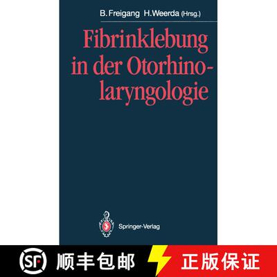 【3-4周达】Fibrinklebung in der Otorhinolaryngologie [9783540553212]