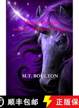 【3-4周达】Megan Button and the Dragon Keeper Celebratory Edition [9781326803285]