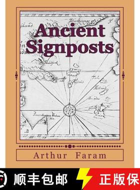 【3-4周达】Ancient Signposts: Messages From Our Ancient Past [9780615491202]