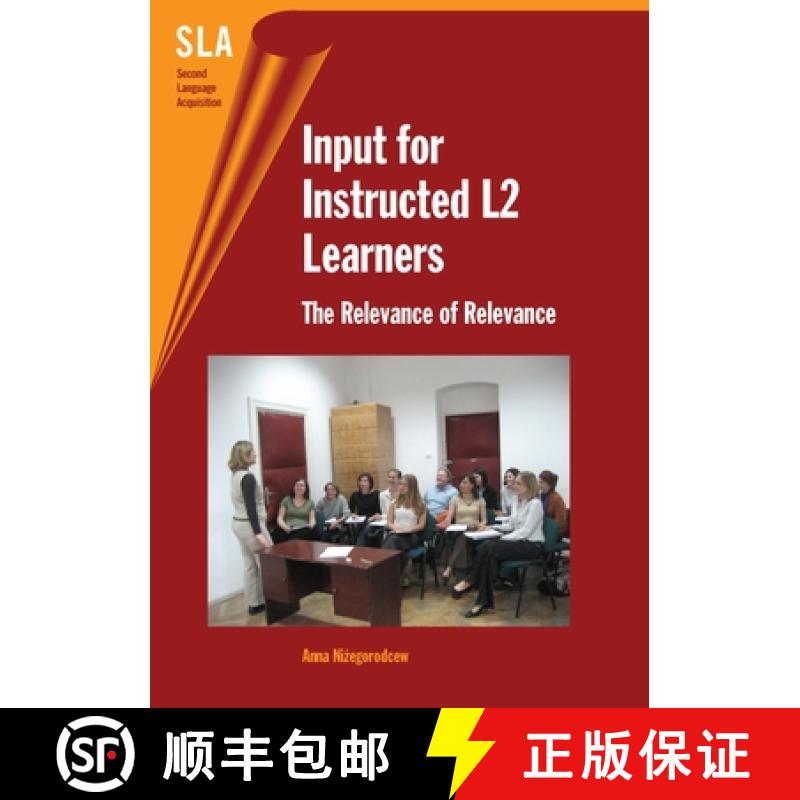 【3-4周达】Input for Instructed L2 Learners : The Relevance of Relevance [9781853599378]