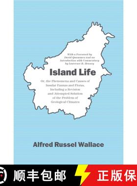 【3-4周达】Island Life: Or, the Phenomena and Causes of Insular Faunas and Floras, Including a Revisi... [9780226045030]