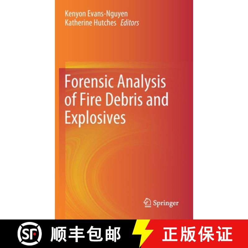 【3-4周达】Forensic Analysis of Fire Debris and Explosives [9783030258337]