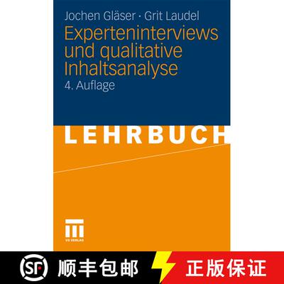 【3-4周达】Experteninterviews und qualitative Inhaltsanalyse : als Instrumente rekonstruierender Unte... [9783531172385]