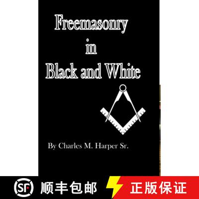 【3-4周达】Freemasonry in Black and White [9781304346544]