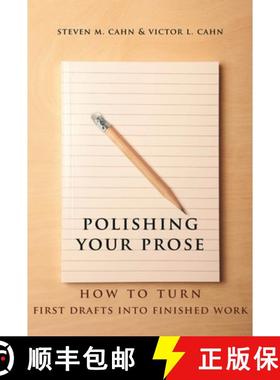 【3-4周达】Polishing Your Prose: How to Turn First Drafts Into Finished Work [9780231160889]