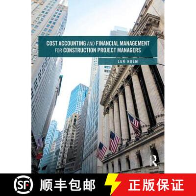 【3-4周达】Cost Accounting and Financial Management for Construction Project Managers [9781138550650]