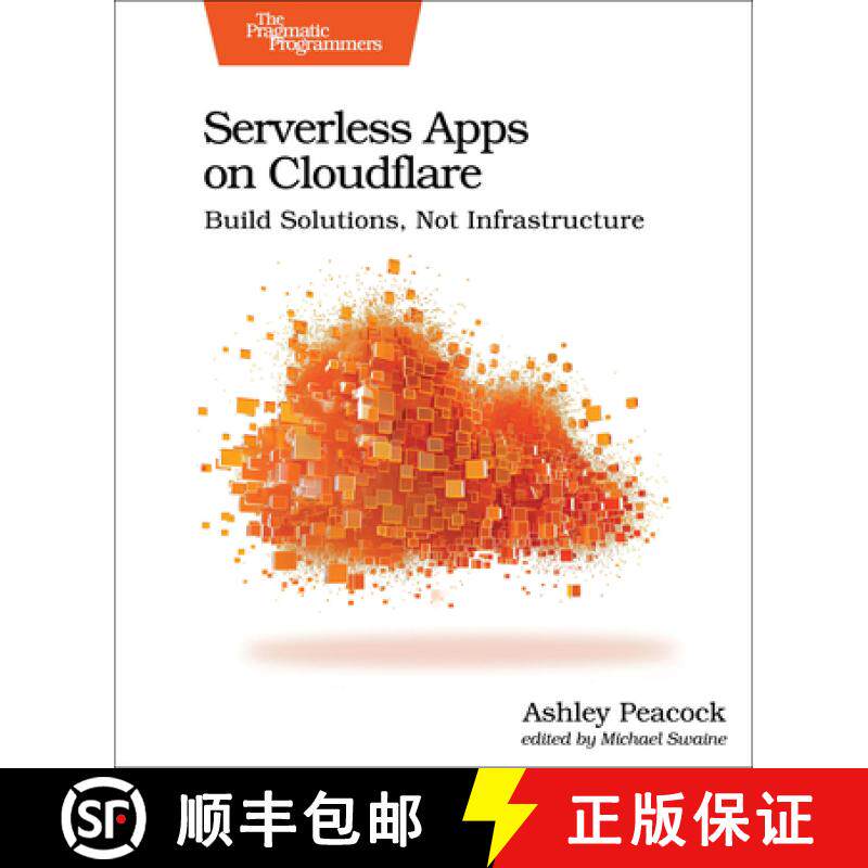 【3-4周达】Serverless Apps on Cloudflare : Build Solutions, Not Infrastructure [9798888650714]
