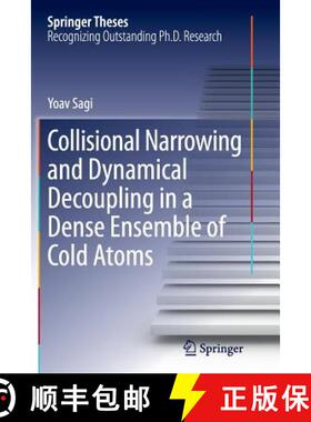 【3-4周达】Collisional Narrowing and Dynamical Decoupling in a Dense Ensemble of Cold Atoms [9783642445668]