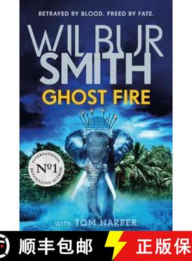 【3-4周达】Ghost Fire: The bestselling Courtney series continues in this thrilling novel from the mas... [9781785769436]