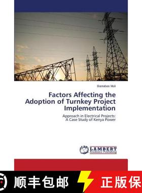 预订 Factors Affecting the Adoption of Turnkey Project Implementation [9783848434053]