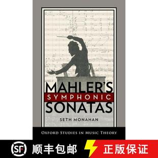 Mahler 4周达 Symphonic 9780199303465 Sonatas