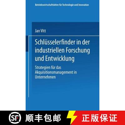 【3-4周达】Schlüsselerfinder in der industriellen Forschung und Entwicklung: Strategien für das Akq... [9783824404254]