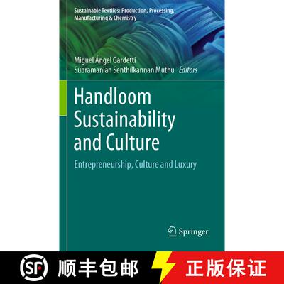 【3-4周达】Handloom Sustainability and Culture : Entrepreneurship, Culture and Luxury [9789811659690]