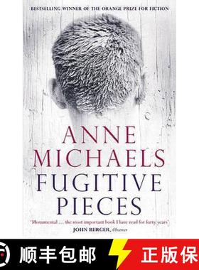 【3-4周达】Fugitive Pieces: Winner of the Orange Prize for Fiction [9780747599258]