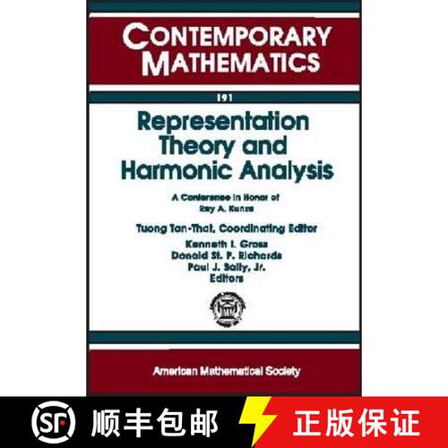 【3-4周达】Representation Theory and Harmonic Analysis: A Conference in Honor of Ray A.Kunze [9780821803103]