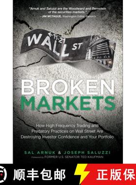 【3-4周达】Broken Markets: How High Frequency Trading and Predatory Practices on Wall Street Are Dest... [9780133993509]