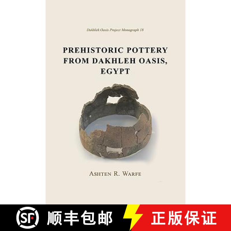 【3-4周达】Prehistoric Pottery from Dakhleh Oasis, Egypt [9781785708244]