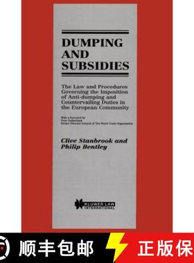 预订 Dumping and Subsidies : The Law and Procedures Governing the Imposition of Anti-dumping and Coun... [9789041109323]
