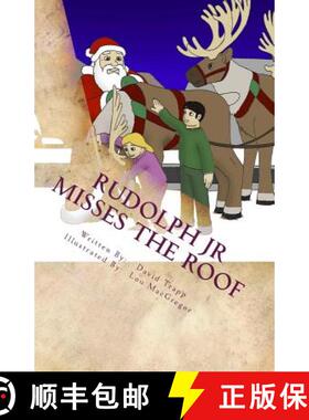 【3-4周达】Rudolph Jr Misses the Roof: A Daxton and Miranda Adventure Book [9780980094671]