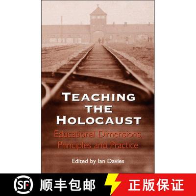 【3-4周达】Teaching the Holocaust: Educational Dimensions, Principles and Practice [9780826447890]