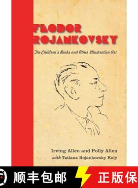 【3-4周达】Feodor Rojankovsky: The Children's Books and Other Illustration Art [9780578135588]