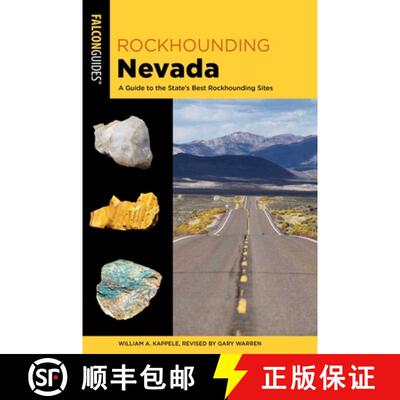 【3-4周达】Rockhounding Nevada: A Guide to The State's Best Rockhounding Sites (3rd Edition) (3rd Edi... [9781493034024]