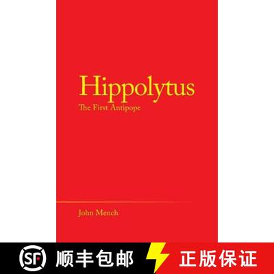 【3-4周达】Hippolytus: The First Antipope [9781489721303]