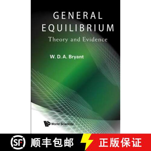 【3-4周达】精装 GENERAL EQUILIBRIUM: THEORY AND EVIDENCE [9789812818348]