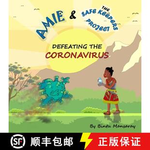 【3-4周达】Amie and the Safe Keepers Project: Defeating the Coronavirus [9781838155308]
