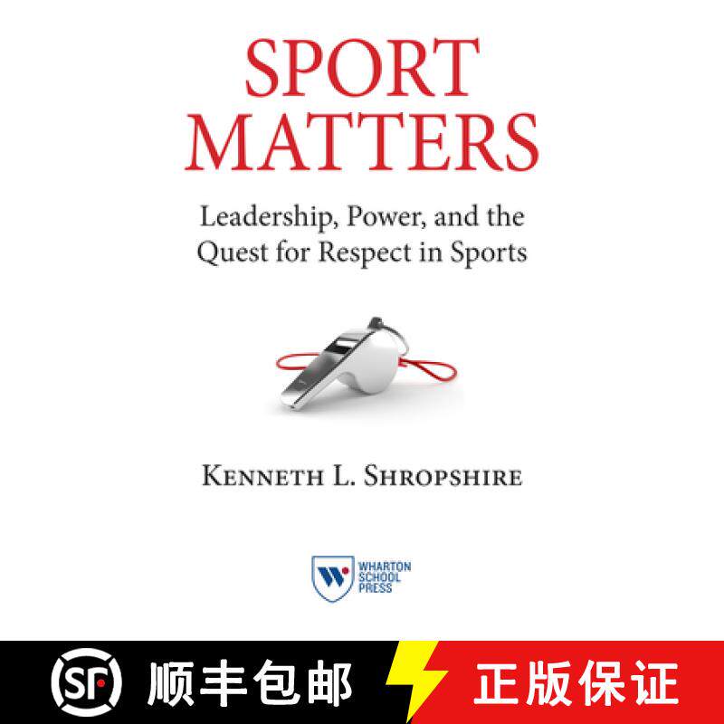 【3-4周达】Sport Matters: Leadership, Power, and the Quest for Respect in Sports [9781613631348]