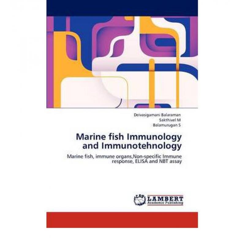 【4周达】Marine fish Immunology and Immunotehnology[9783846599686]